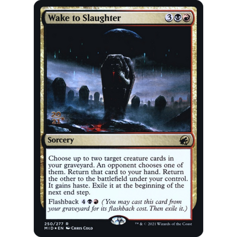 Wake to Slaughter (Prerelease foil) | Innistrad: Midnight Hunt