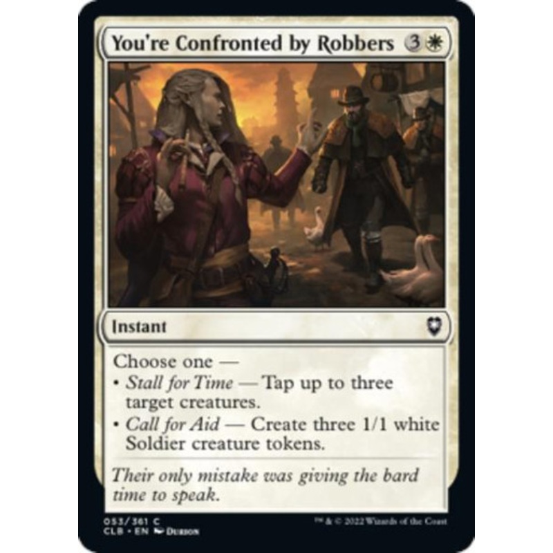 You're Confronted by Robbers | Commander Legends: Battle for Baldur's Gate