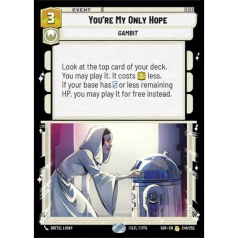 You're My Only Hope