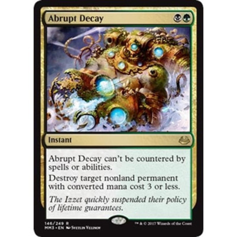 Abrupt Decay | Modern Masters 2017 Edition