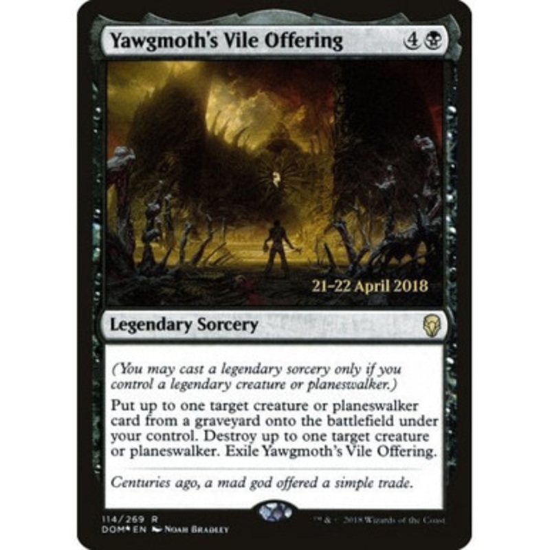Yawgmoth's Vile Offering (Dominaria Prerelease foil) | Promotional Cards