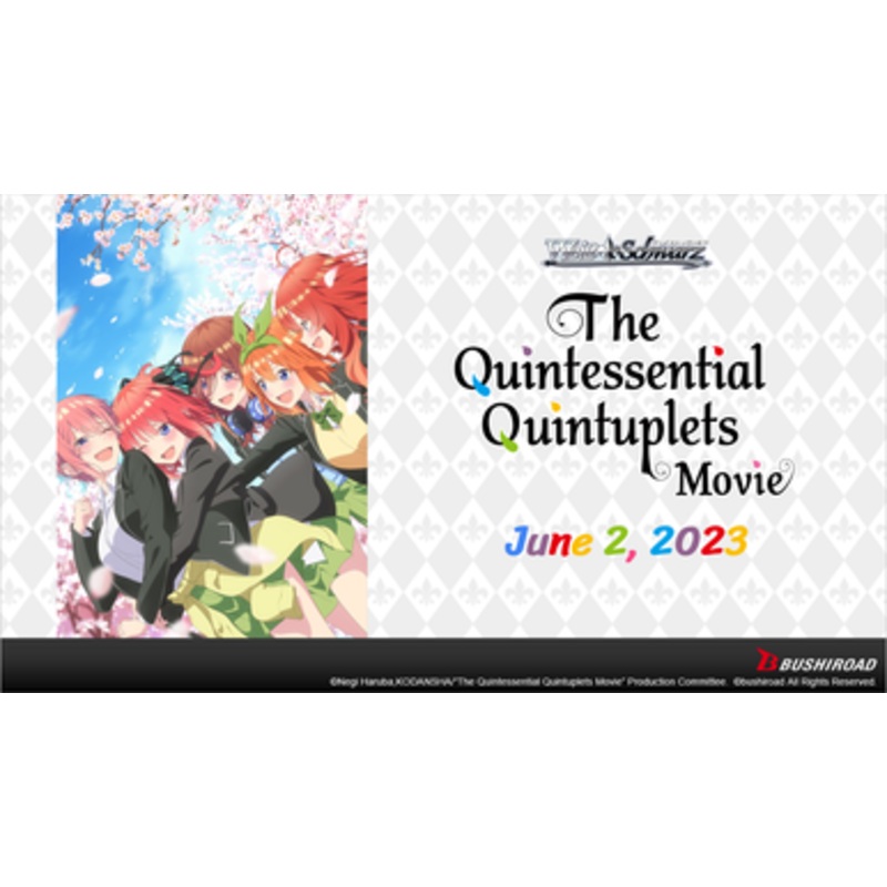 Weiss Schwarz: The Quintessential Quintuplets Movie Booster Pack