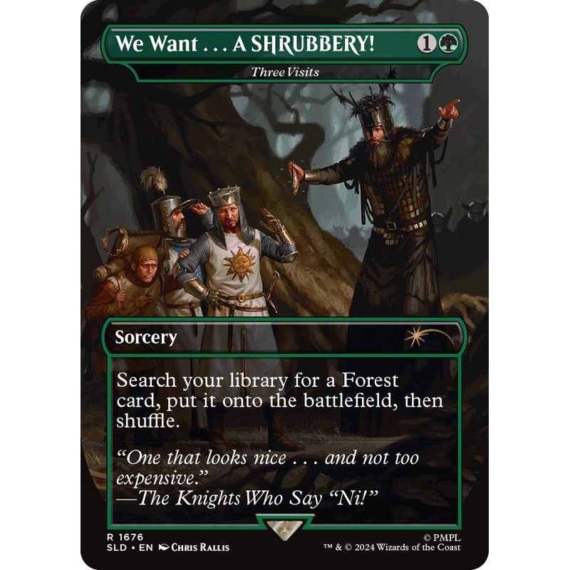 We Want...A SHRUBBERY! - Three Visits [Secret Lair Drop Series]