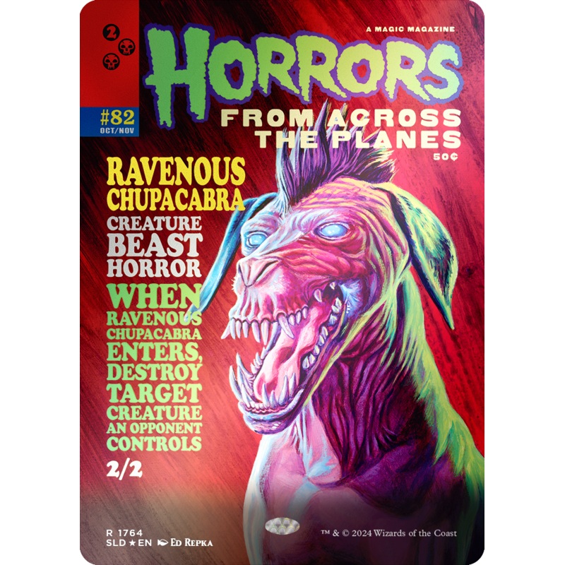 Ravenous Chupacabra (1764) (Rainbow Foil) [Secret Lair Drop Series]