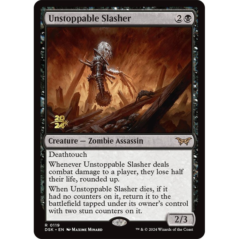 Unstoppable Slasher (0119) [Duskmourn: House of Horror Prerelease Promos]