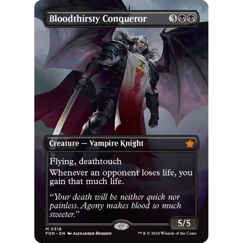 Bloodthirsty Conqueror (Borderless) [Foundations]